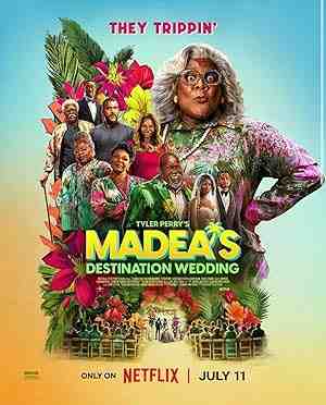 Madea's Destination Wedding (2025) vj emmy Tyler Perry